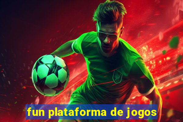 fun plataforma de jogos